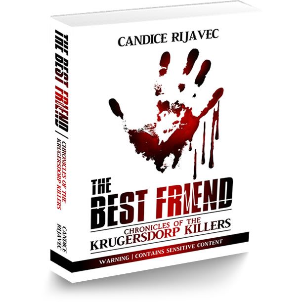 The Best Friend: Chronicles Of The Krugersdorp Killers - Image 3